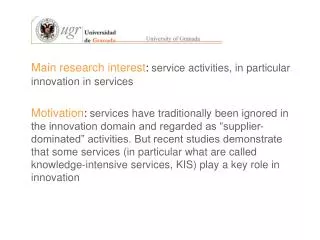 Main research interest : service activities, in particular innovation in services