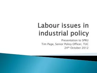 Labour issues in industrial policy