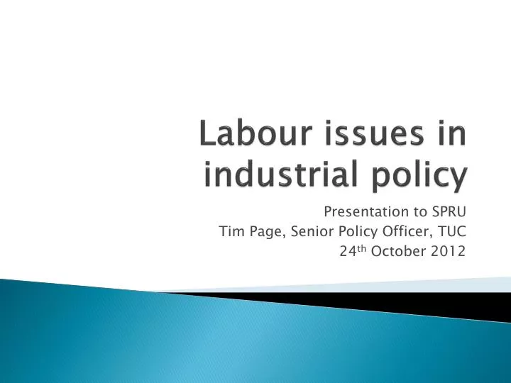 labour issues in industrial policy
