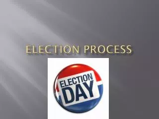 election process