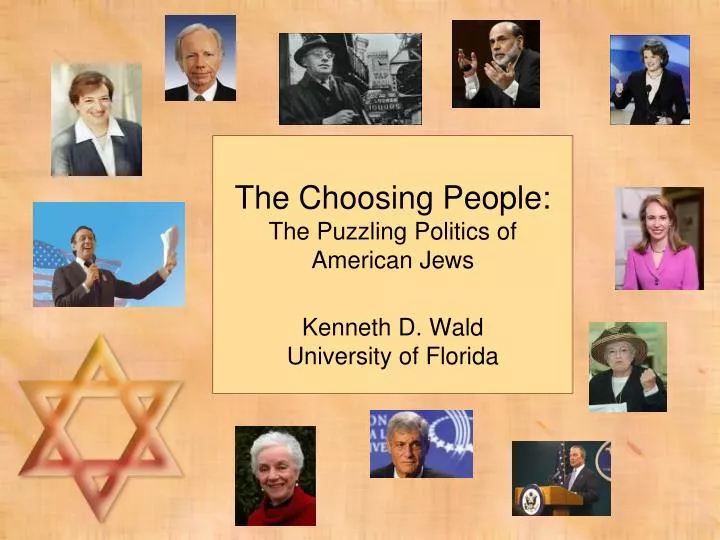 the choosing people the puzzling politics of american jews kenneth d wald university of florida