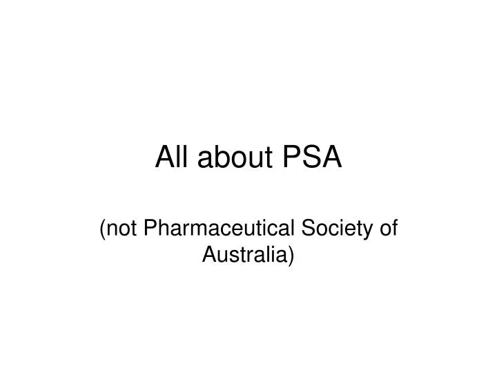 all about psa