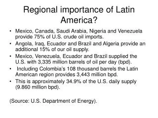Regional importance of Latin America?