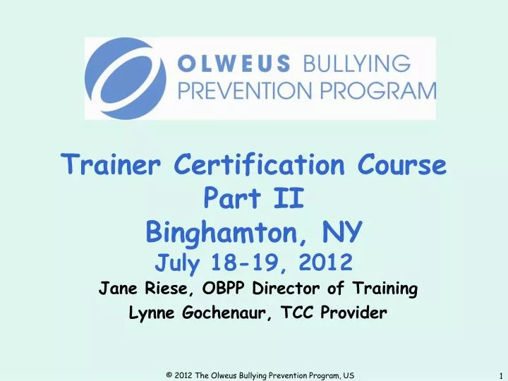 trainer certification course part ii binghamton ny july 18 19 2012