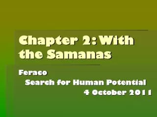 Chapter 2: With the Samanas