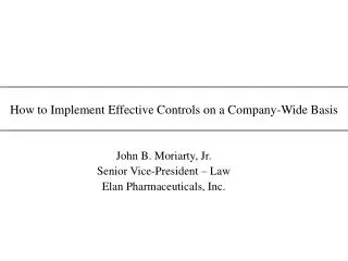 How to Implement Effective Controls on a Company-Wide Basis