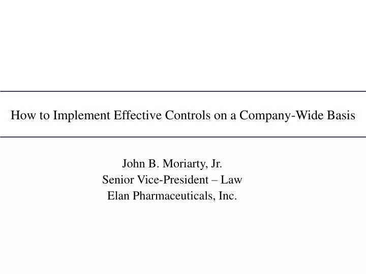 how to implement effective controls on a company wide basis