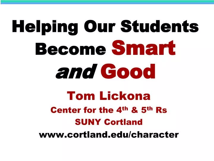 tom lickona center for the 4 th 5 th rs suny cortland www cortland edu character