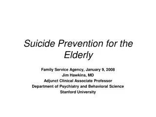 Suicide Prevention for the Elderly