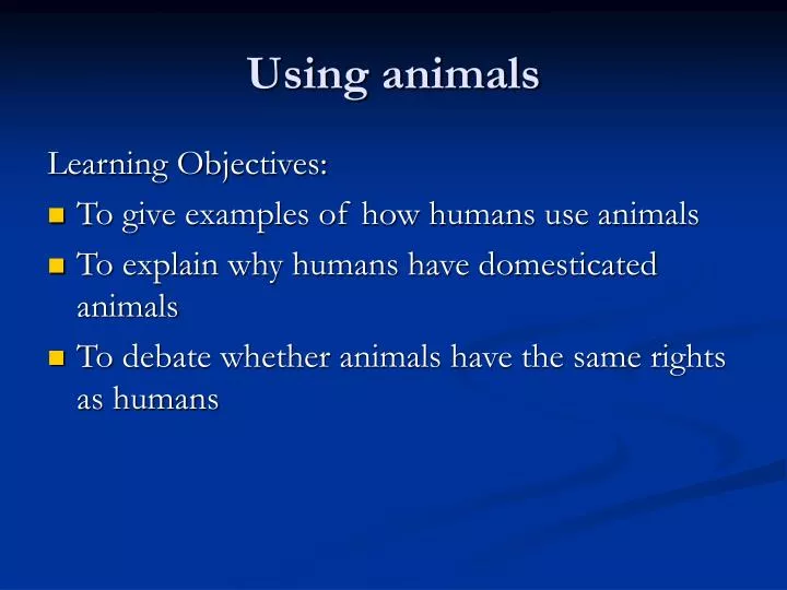 using animals
