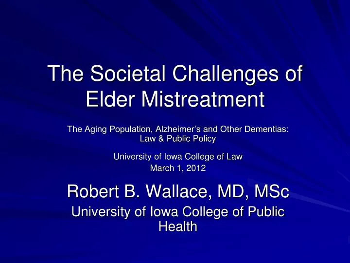 the societal challenges of elder mistreatment