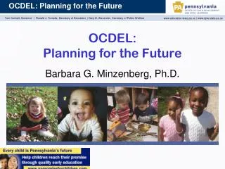 OCDEL: Planning for the Future