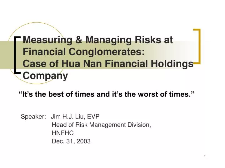 measuring managing risks at financial conglomerates case of hua nan financial holdings company