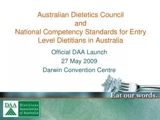 Australian Dietetics Council and National Competency Standards for Entry Level Dietitians in Australia
