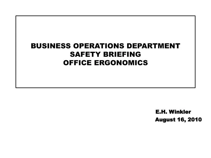 business operations department safety briefing office ergonomics