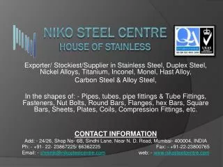 Niko Steel Centre House Of Stainless
