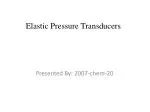 Elastic P ressure Transducers