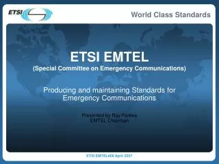ETSI EMTEL (Special Committee on Emergency Communications)