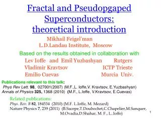 Fractal and Pseudopgaped Superconductors: theoretical introduction