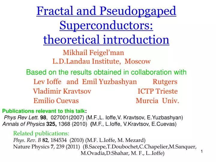 fractal and pseudopgaped superconductors theoretical introduction
