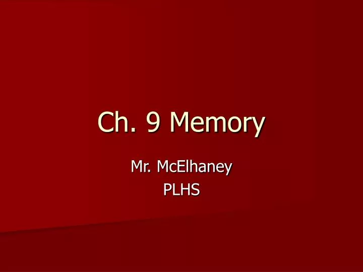ch 9 memory