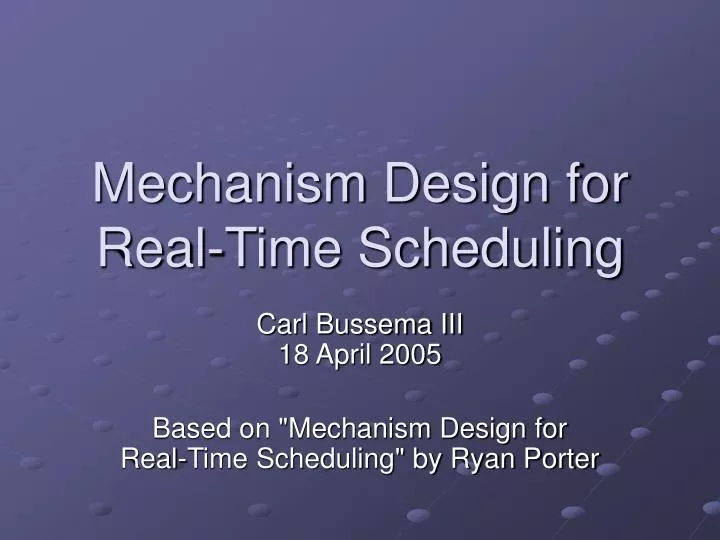 mechanism design for real time scheduling