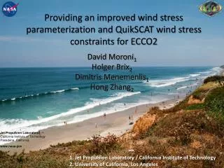 Providing an improved wind stress parameterization and QuikSCAT wind stress constraints for ECCO2