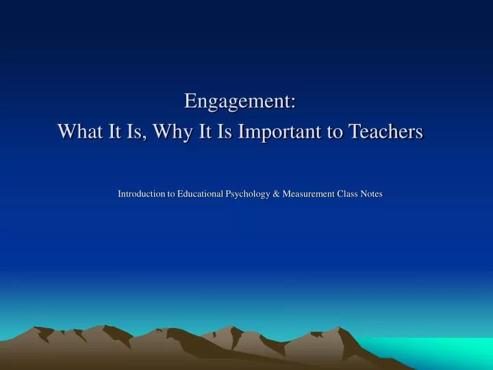 engagement what it is why it is important to teachers