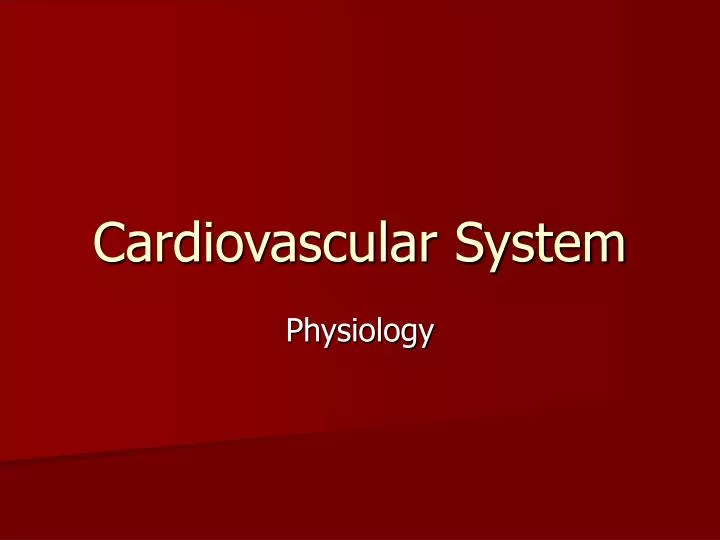 cardiovascular system