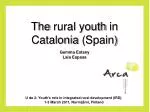 The rural youth in Catalonia ( Spain )