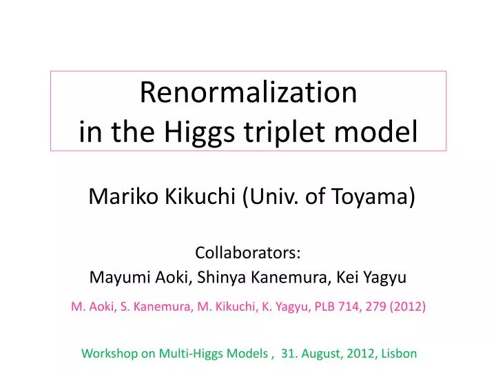 renormalization in the higgs triplet model