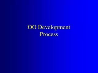OO Development Process