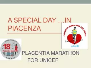 A SPECIAL DAY …IN PIACENZA