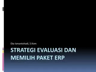 Strategi Evaluasi dan Memilih Paket ERP