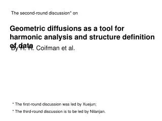 Geometric diffusions as a tool for harmonic analysis and structure definition of data