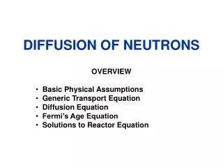 DIFFUSION OF NEUTRONS