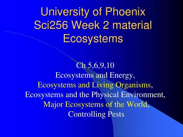 university of phoenix sci256 week 2 material ecosystems