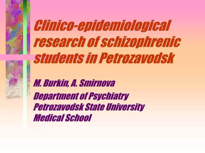 clinico epidemiological research of schizophrenic students in petrozavodsk