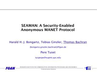 SEAMAN: A Security-Enabled Anonymous MANET Protocol