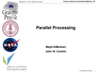 Parallel Processing Majid AlMeshari John W. Conklin