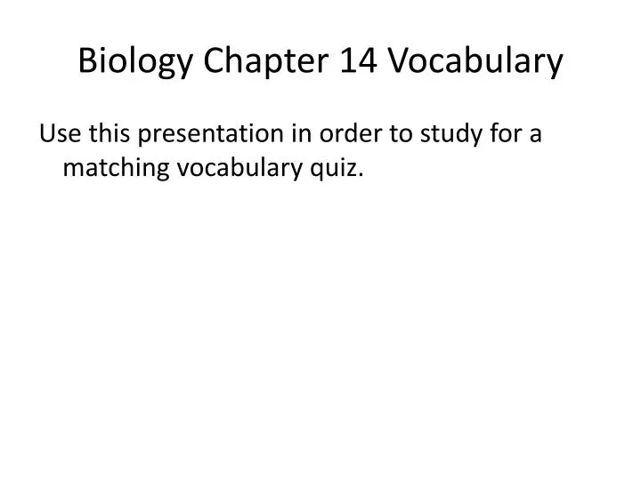 biology chapter 14 vocabulary