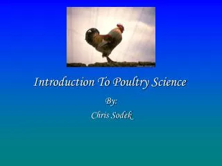 Introduction To Poultry Science