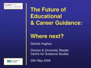 The Future of Educational &amp; Career Guidance: Where next?