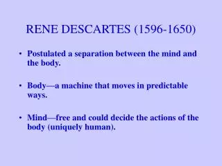 RENE DESCARTES (1596-1650)