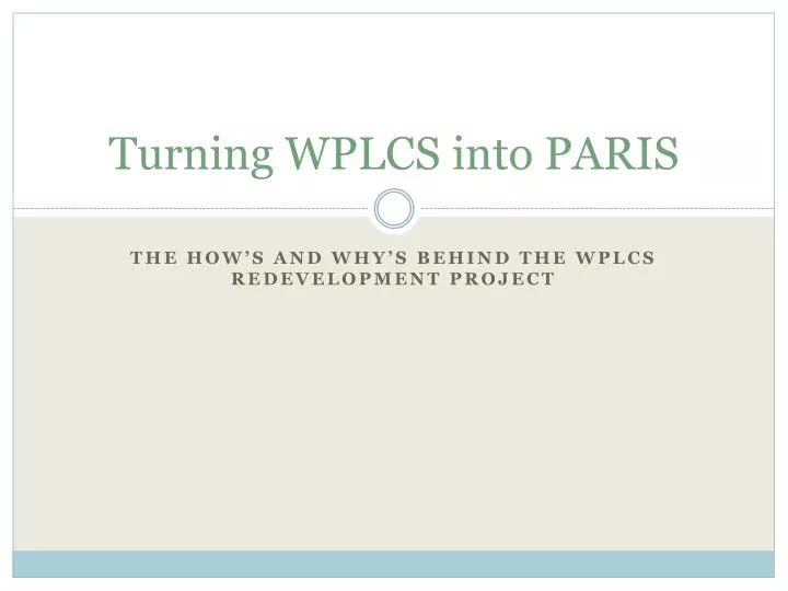 turning wplcs into paris