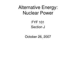 Alternative Energy: Nuclear Power