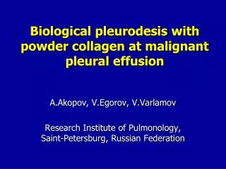 Biological pleurodesis with powder collagen at malignant pleural effusion