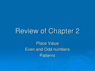 Review of Chapter 2