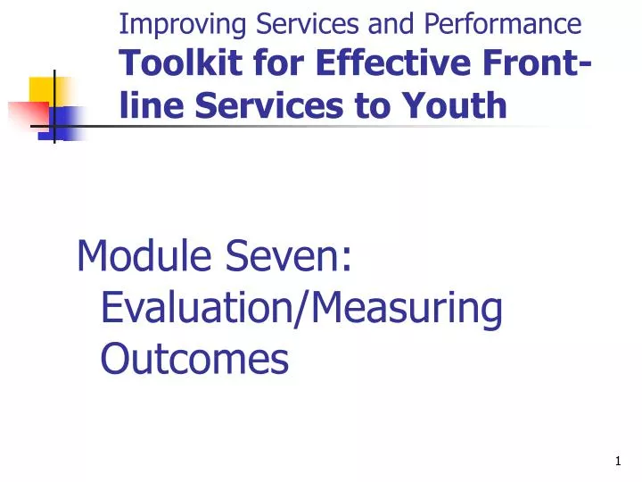 improving services and performance toolkit for effective front line services to youth