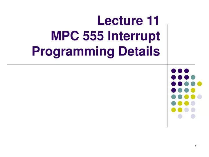 lecture 11 mpc 555 interrupt programming details